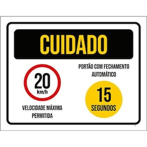 Kit 3 Placas Cuidado 20Km Portão Fechamento