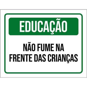 Kit 3 Placas Educação Não Fume Na Frente Das Crianças