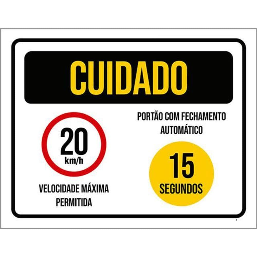 Kit 3 Placas Cuidado 20Km Portão Fechamento