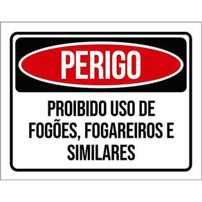 Kit 3 Placas Perigo Proibido Uso Fogões Fogareiros