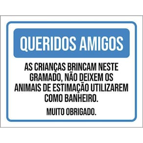 Placa Queridos Amigos Crianças Brincam Neste Gramado 36X46
