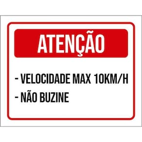 Kit 3 Placas Atenção Velocidade Máxima Não Buzine