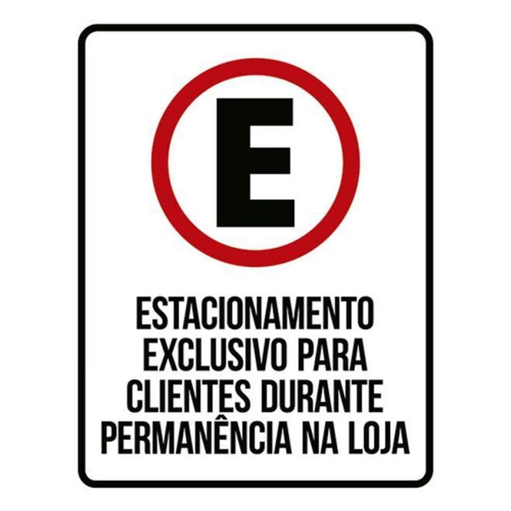 Kit 3 Placas Estacionamento Exclusivo Clientes Durante Loja