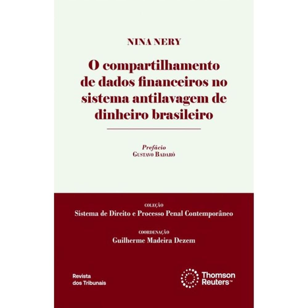 O Compartilhamento De Dados Financeiros No Sistema Antilavagem De Dinheiro Brasileiro