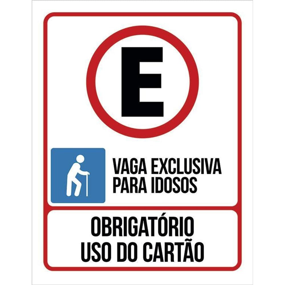 Kit 3 Placas Vaga Exclusiva Idosos Obrigatório Cartão