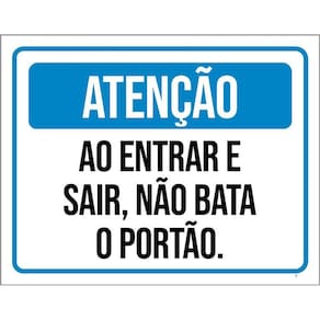 Kit 3 Placas Atenção Entrar Sair Não Bata Portão
