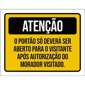 Placa Atenção Portão Só Deverá Ser Aberto Visitante 36X46