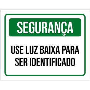 Placa De Sinalização - Segurança Use Luz Baixa 36X46