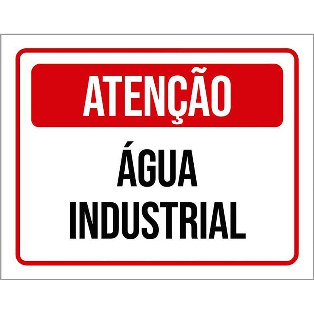 Placa De Sinalização - Atenção Água Industrial 36X46