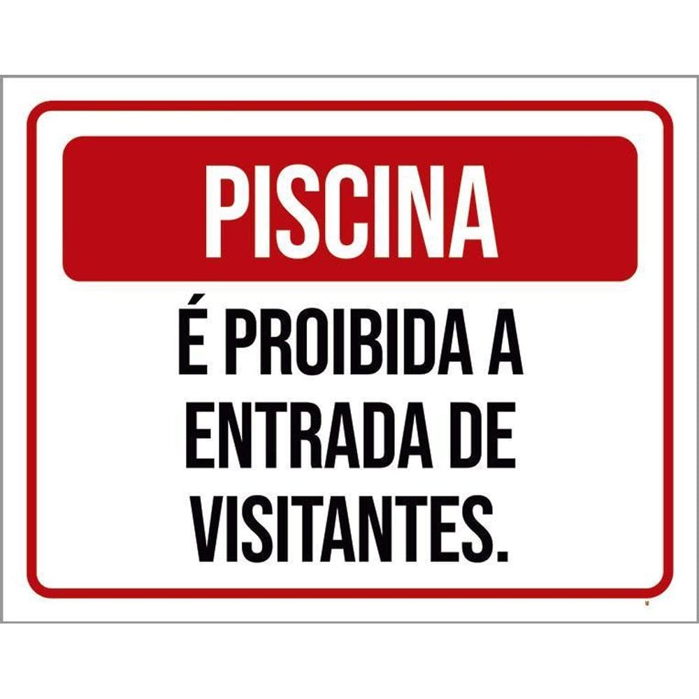 Kit 3 Placas Sinalização Piscina Proibida Entrada Visitantes