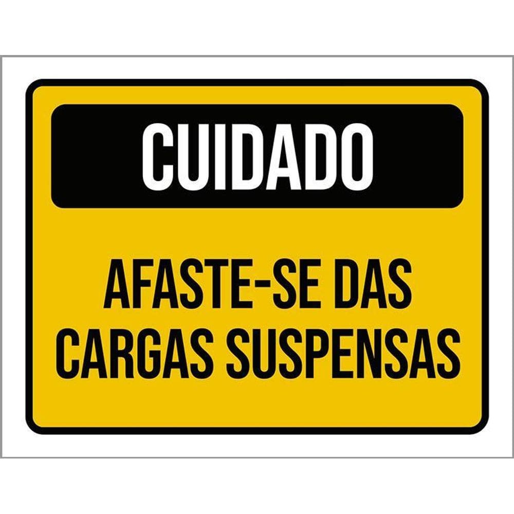 Kit 3 Placas Cuidado Afaste-Se Das Cargas Suspensas