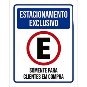 Kit 3 Placas Estacionamento Exclusivo Clientes Em Compra