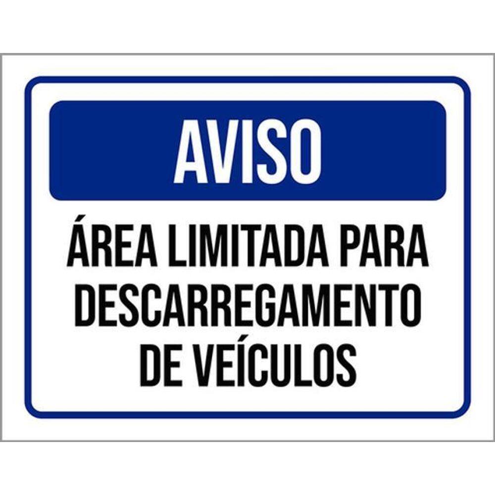 Kit 3 Placas Sinalização Aviso Área Limitada Descarregamento