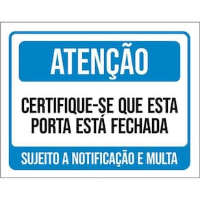 Kit 3 Placas Atenção Certifique-Se Porta Fechada