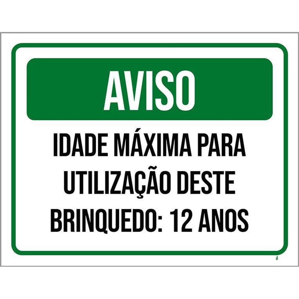 Kit 3 Placas Aviso Idade Máxima Utilização Brinquedo 12 Anos