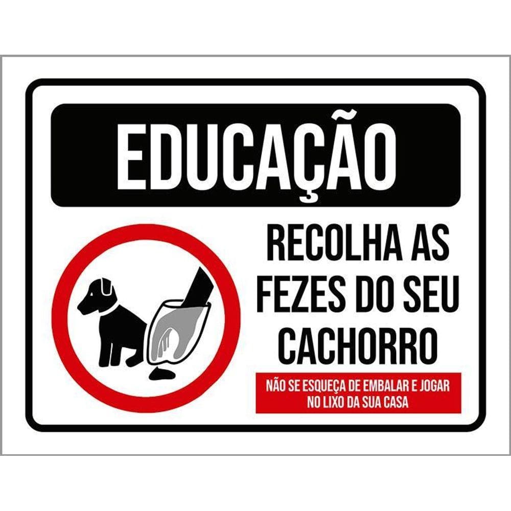 Placa Educação Recolha As Fezes Do Seu Cachorro 36X46