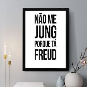 Quadro Decorativo Não Me Jung Porque Tá Freud 33X24Cm