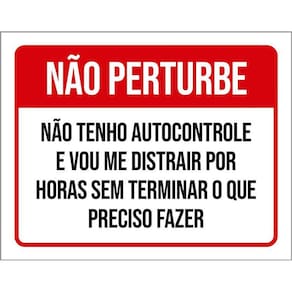 Placa Não Perturbe Não Tenho Autocontrole 27X35