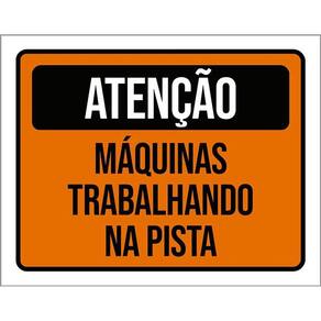Placa De Sinalização - Atenção Máquinas Trabalhando 36X46