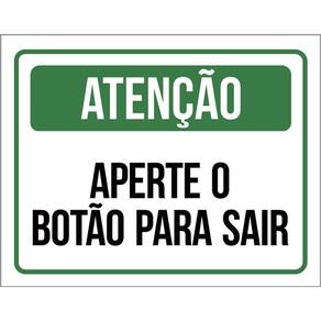 Kit 3 Placas - Atenção Aperte Botão Para Sair