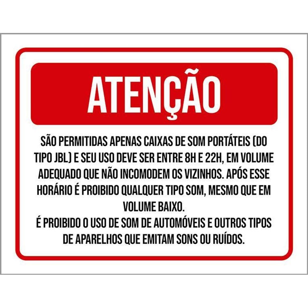 Placa Sinalização - Atenção Caixas De Som Portáteis 36X46