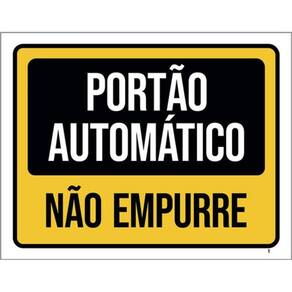 Kit 3 Placas Sinalização - Portão Automático Não Empurre