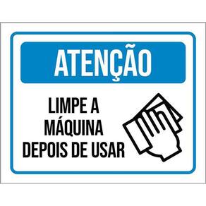 Kit 3 Placas Atenção Limpe A Máquina Depois De Usar