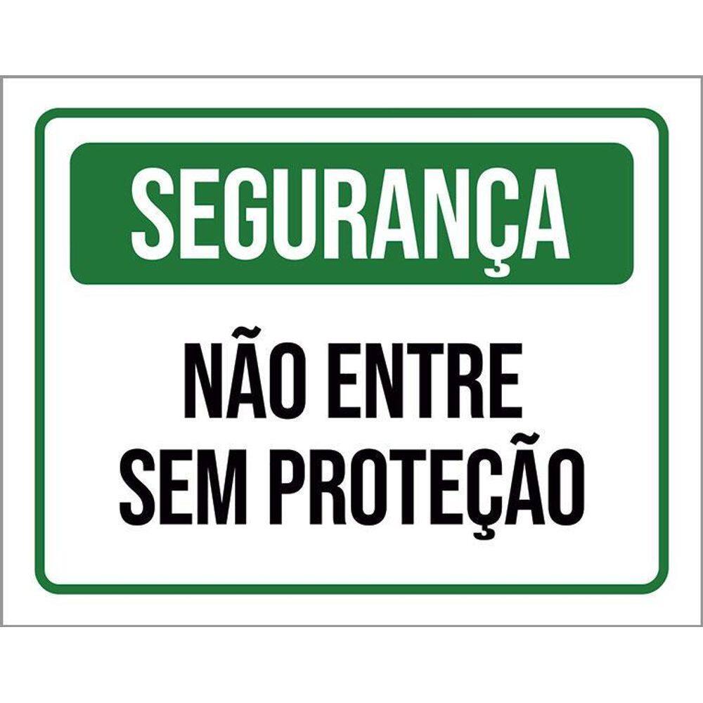 Placa Segurança Não Entre Sem Proteção 36X46