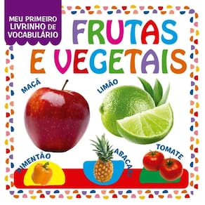 Meu Primeiro Livrinho De Vocabulário - Frutas E Vegetais