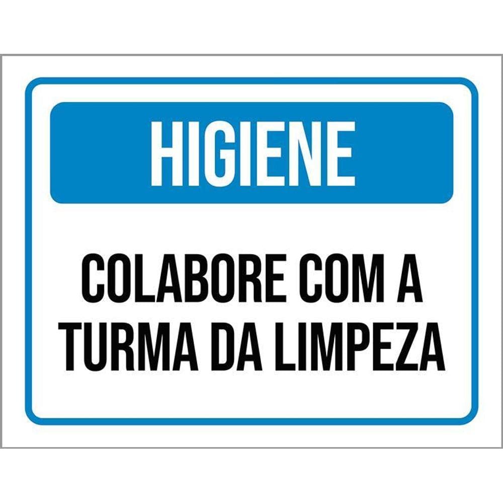 Placa Higiene Colabora Com Turma Da Limpeza 36X46