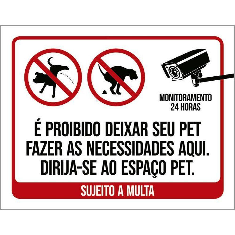 Placa Proibido Deixar Pet Necessidades Aqui 36X46