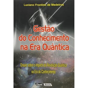 Gestao Do Conhecimento Na Era Quantica