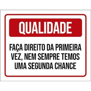 Kit 3 Placas Qualidade Faça Direito Da Primeira Vez