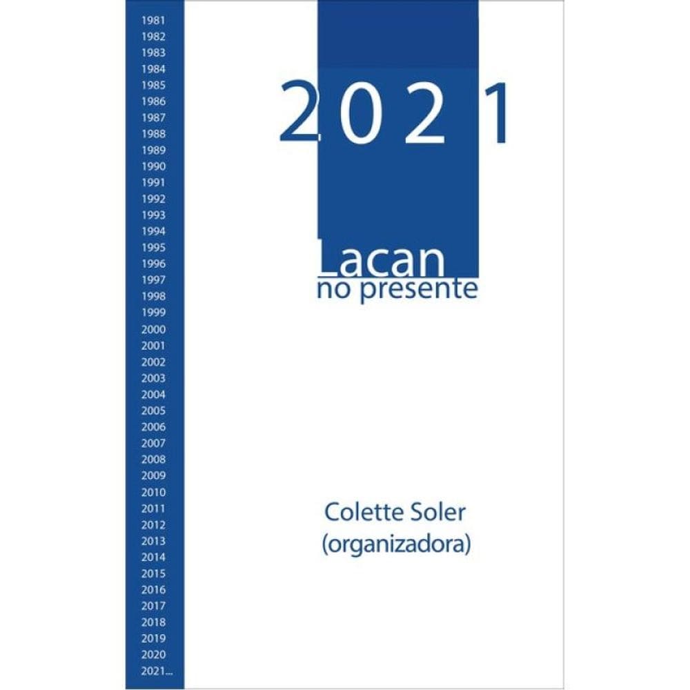 2021 - Lacan No Presente