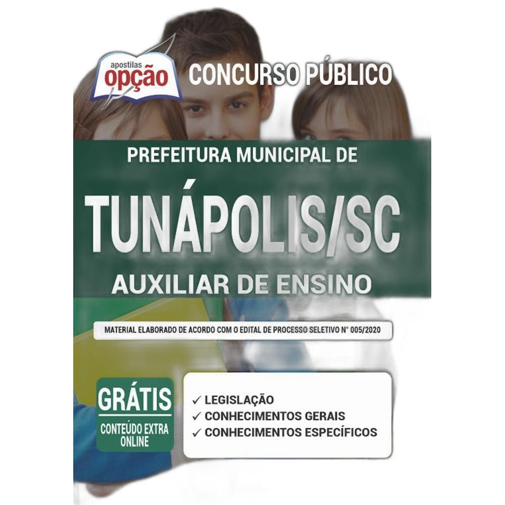 Apostila Prefeitura Tunápolis Sc - Auxiliar De Ensino
