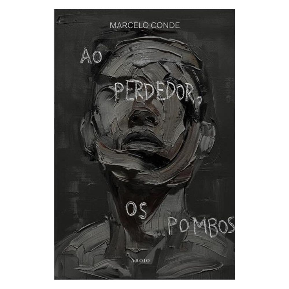 Ao Perdedor, Os Pombos
