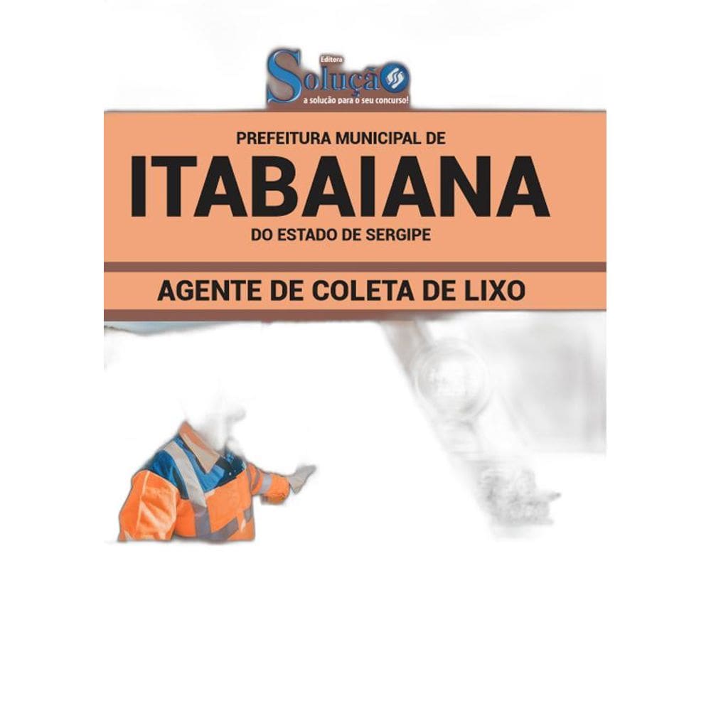 Apostila Prefeitura Itabaiana Se - Agente De Coleta De Lixo