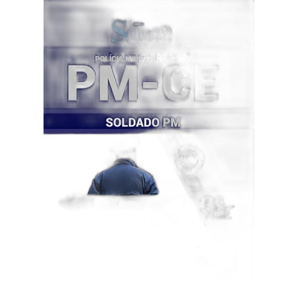 Apostila Pm Ce - Soldado Pm