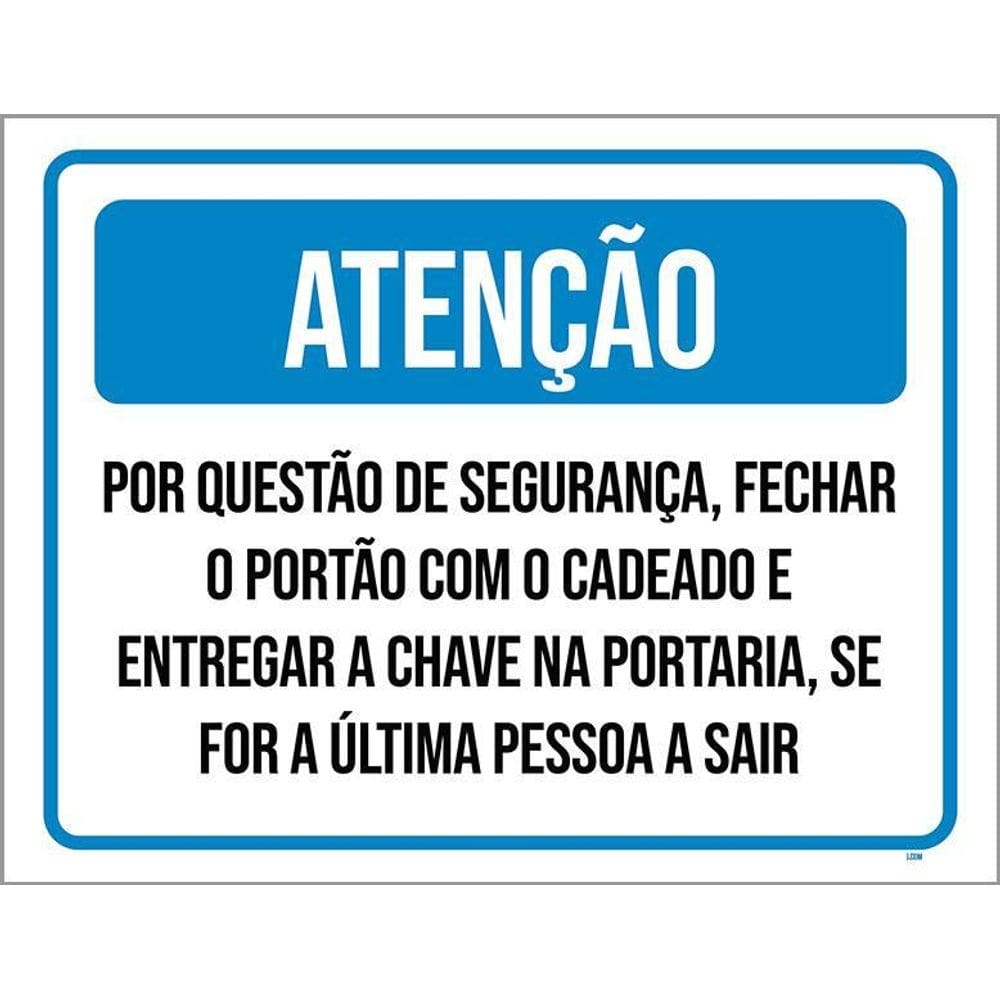 Placa Sinalização - Atenção Fechar Portão Com Cadeado 36X46