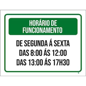 Placa Sinalização - Verde Horário Funcionamento 36X46
