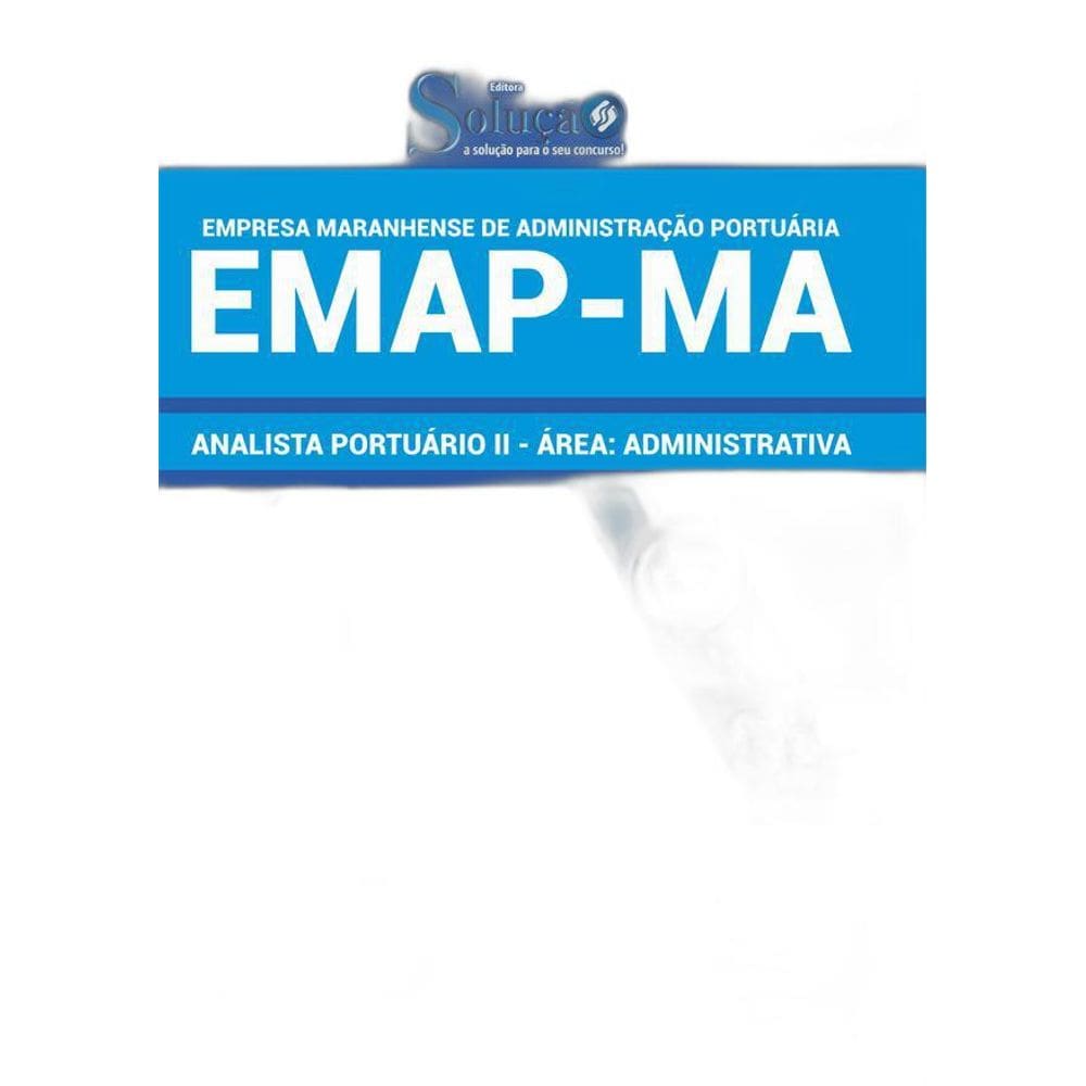 Apostila Emap Ma - Analista Portuário 2 Área Administrativa
