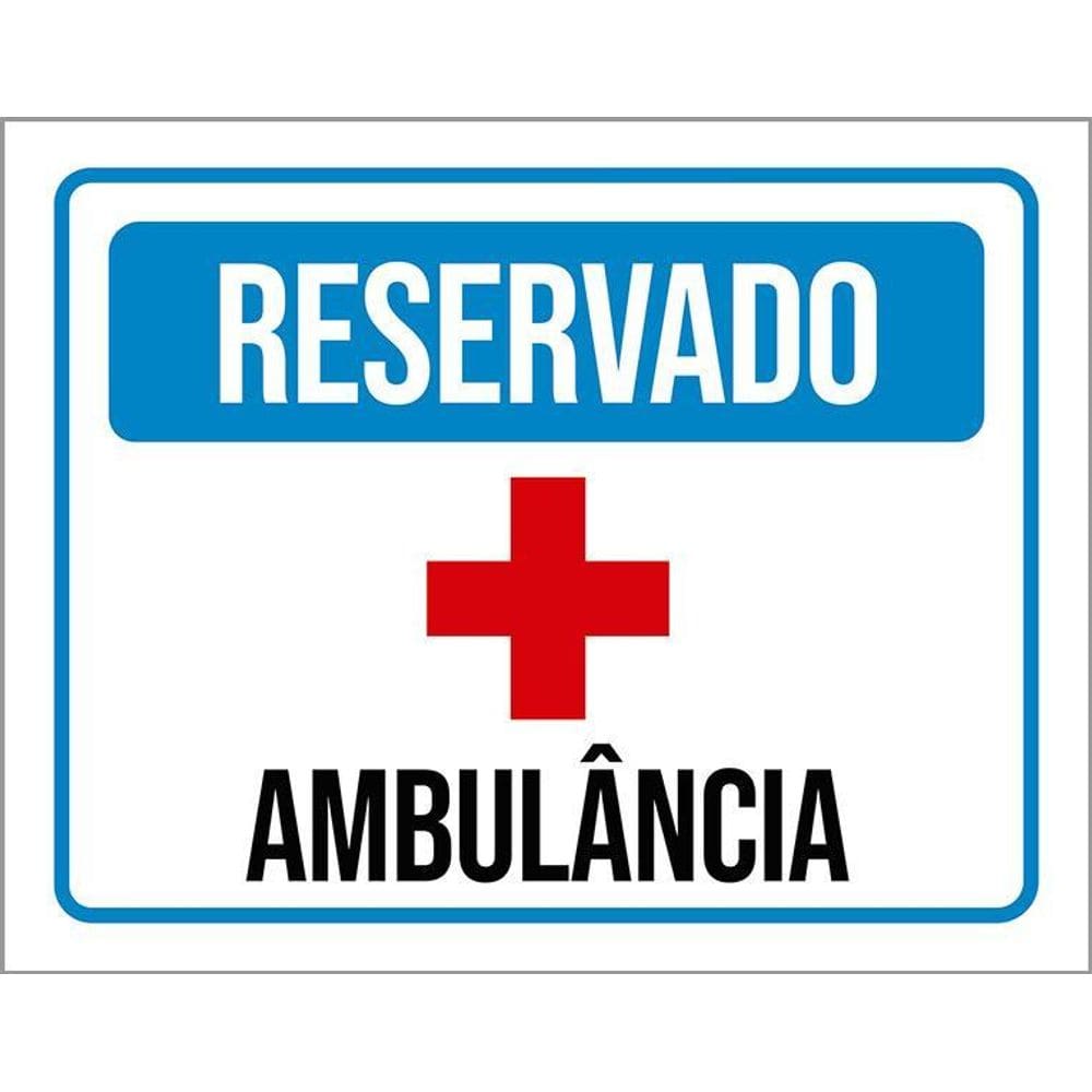 Kit 3 Placas Sinalização Reservado Ambulância