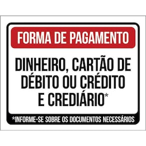Placa Sinalização - Forma Pagamento Dinheiro Cart Ao 36X46