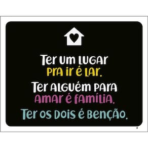 Kit 3 Placas Ter Lugar Ir Lar Alguém Amar Família Benção