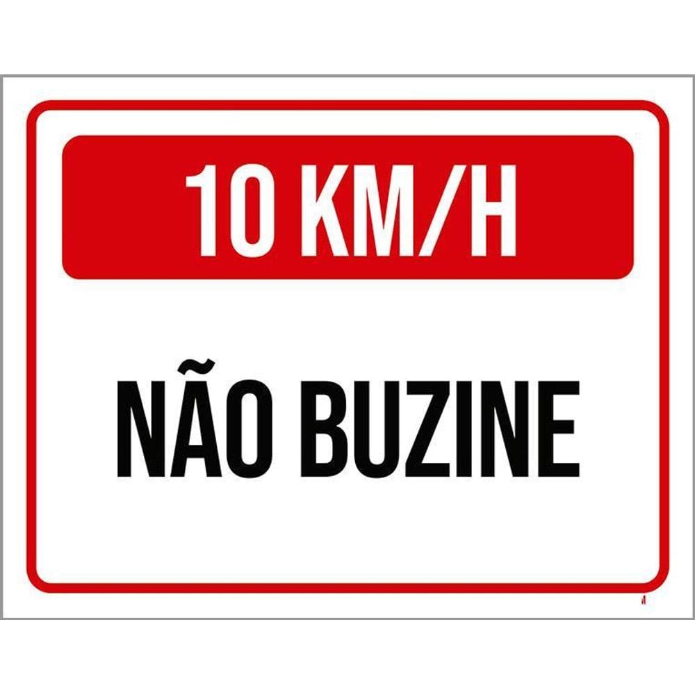 Placa Sinalização 20 Km Não Buzine 36X46