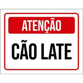 Placa Sinalização - Atenção Este Cão Late Cachorro 36X46