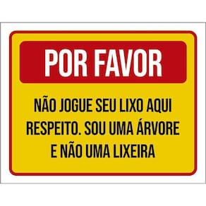 Placa Por Favor Não Jogue Lixo Aqui Sou Uma Árvore 36X46