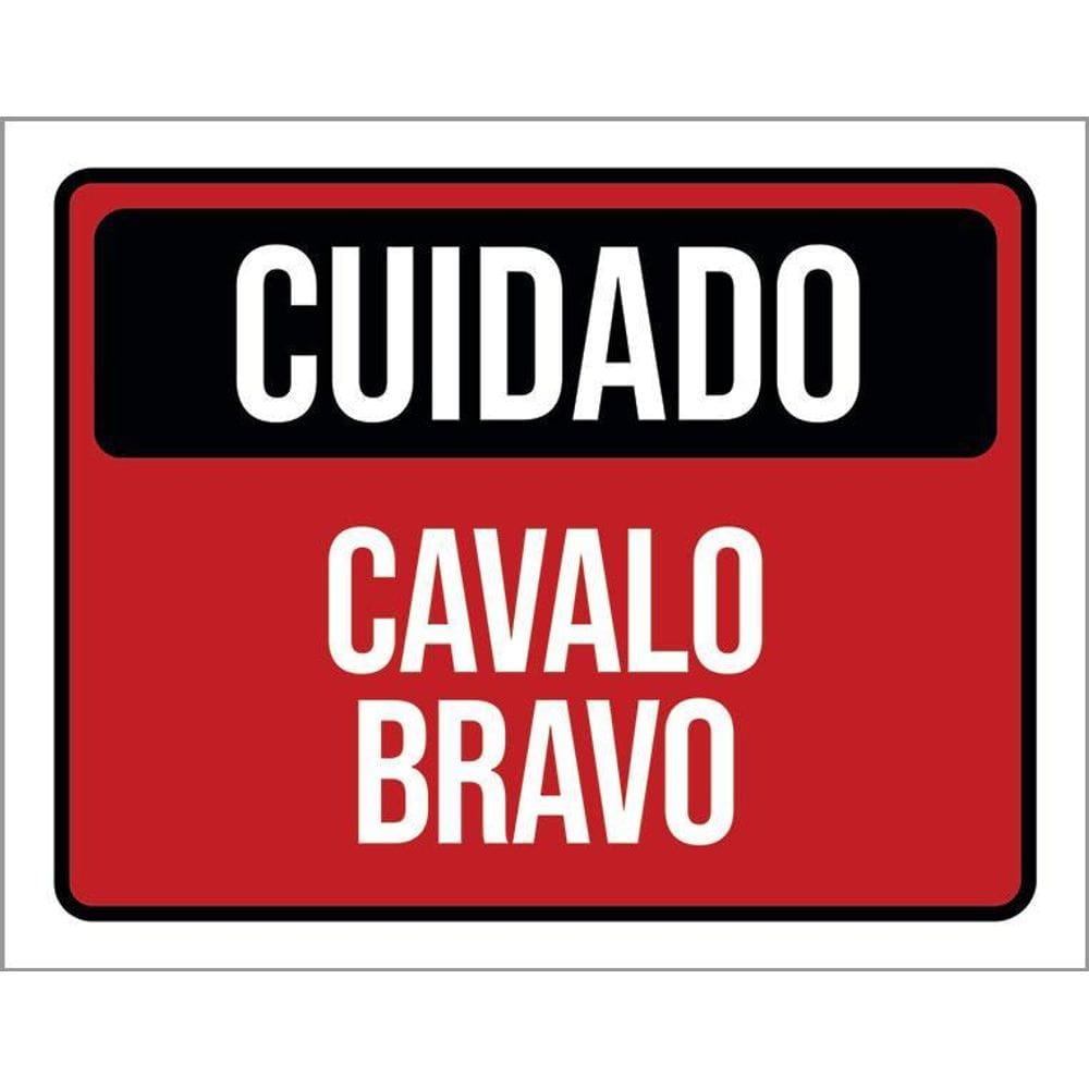 Placa Cuidado Cavalo Bravo 36X46