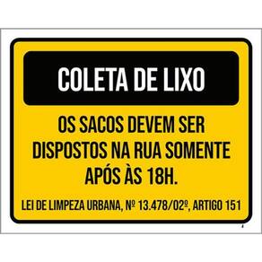 Placa Coleta Lixo Sacos Dispostos Na Rua Após 18H 36X46