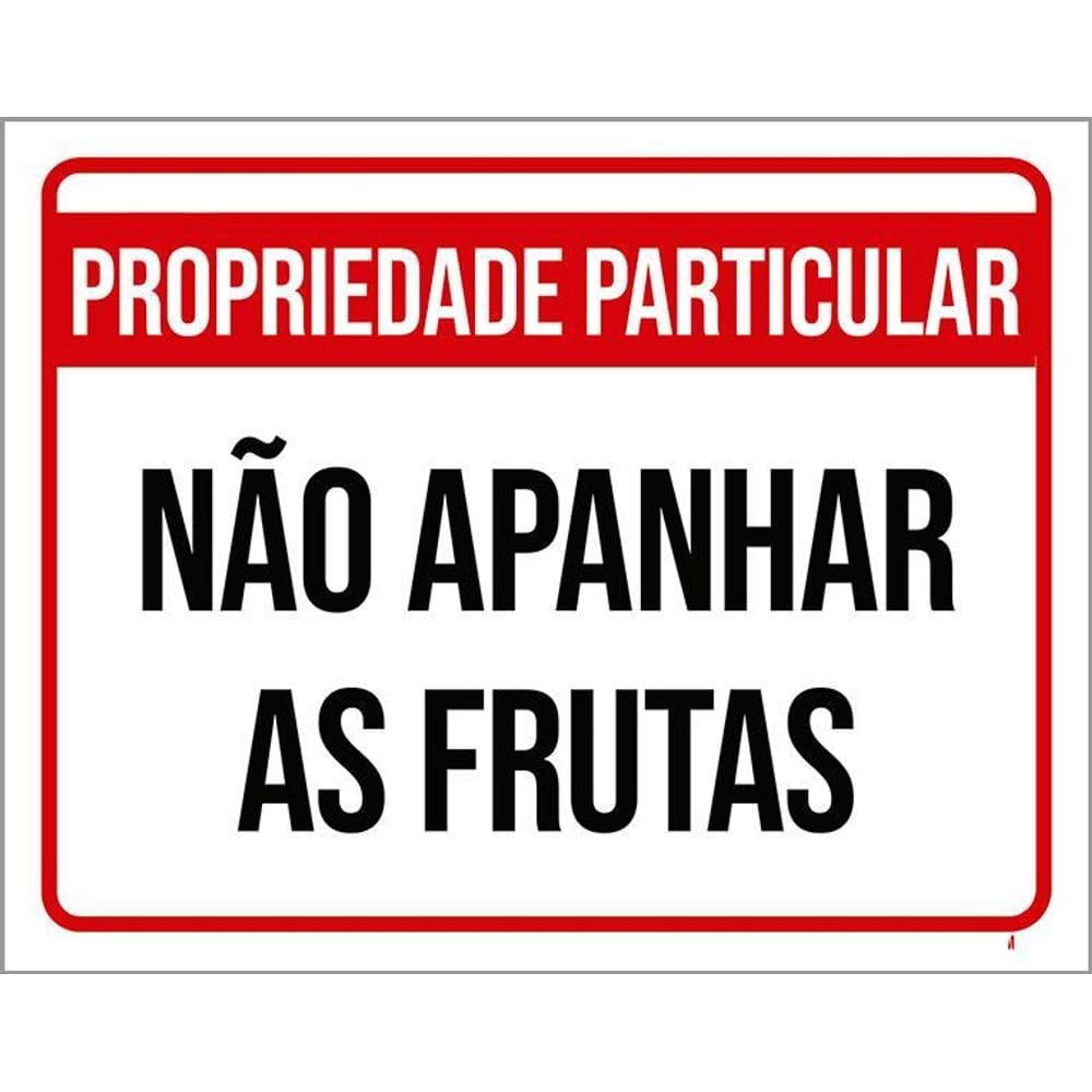 Placa Propriedade Particular Não Apanhar Frutas 36X46
